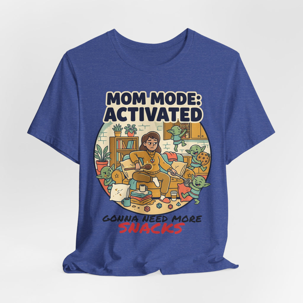 Mom Mode Activated T-Shirt – 'Gonna Need More Snacks' Funny Mother's Day Tee