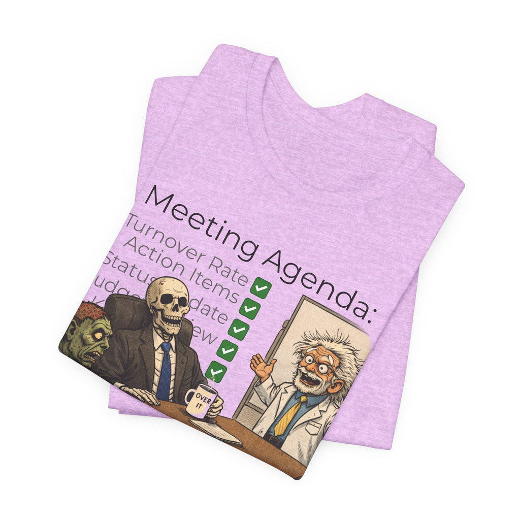 Meeting Agenda T-Shirt - "Final Item: Due By Tomorrow" Funny Office Humor Tee