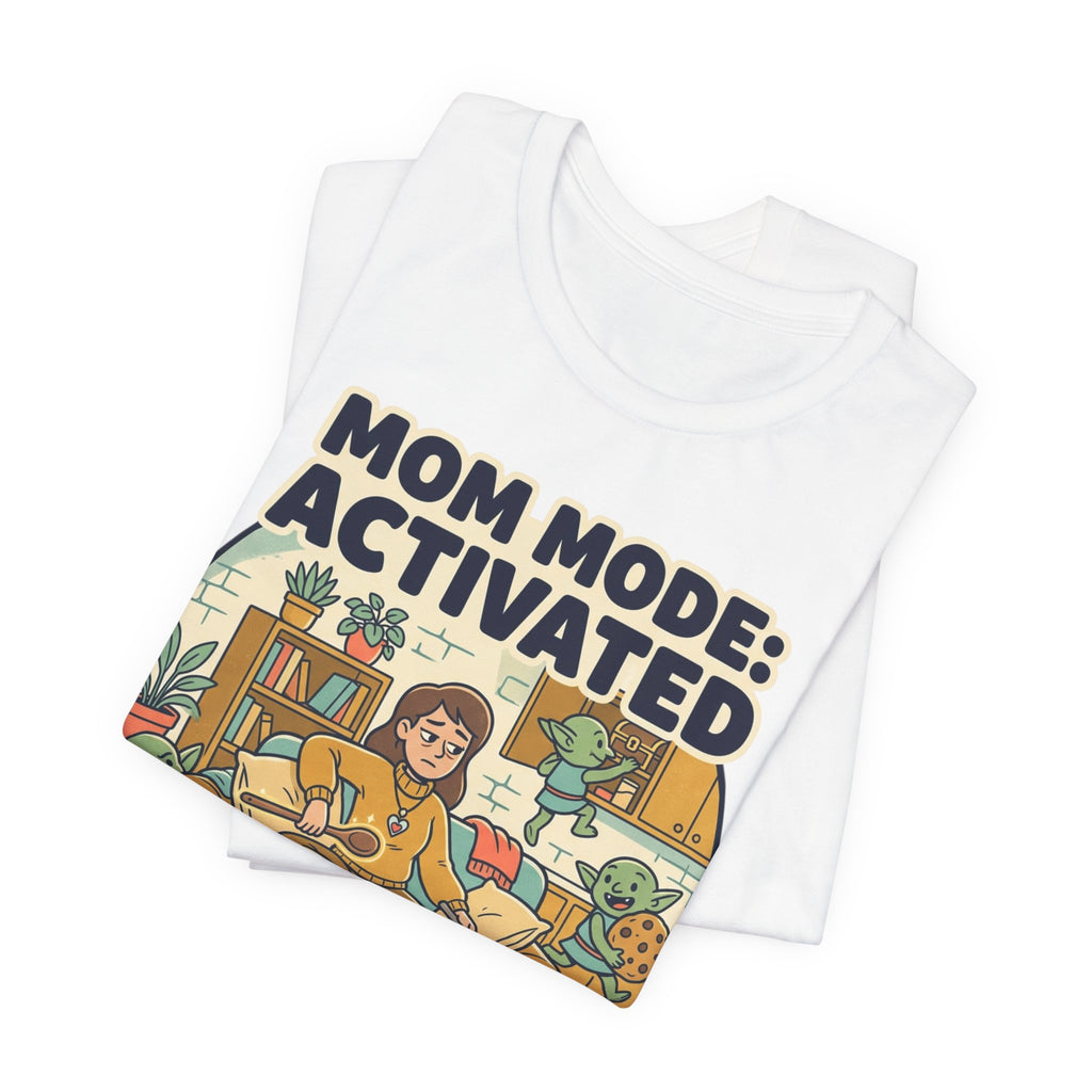 Mom Mode Activated T-Shirt – 'Gonna Need More Snacks' Funny Mother's Day Tee