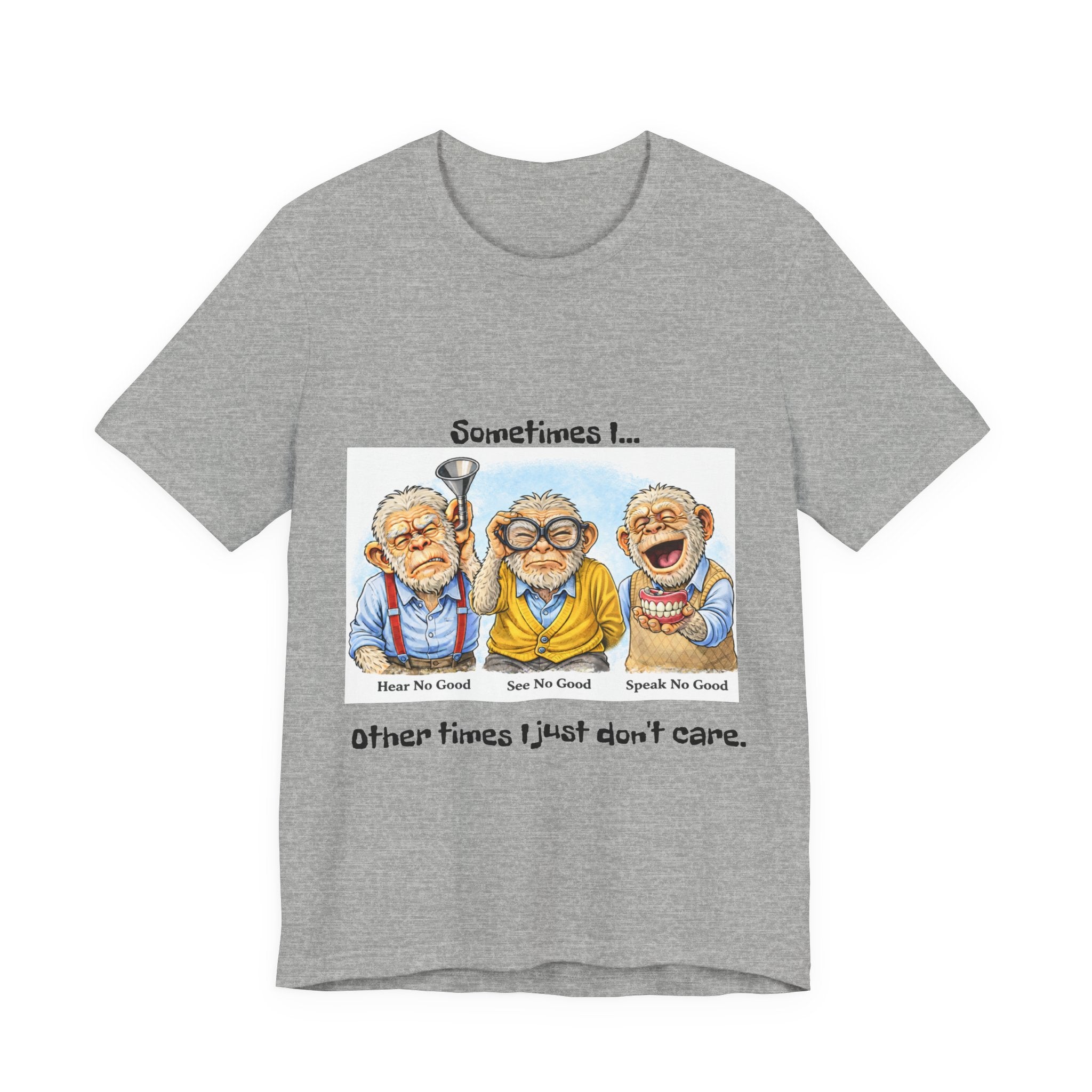 Funny Senior 'The Senses Are Optional' T-Shirt — Hear No Good, See No Good, Speak No Good Tee