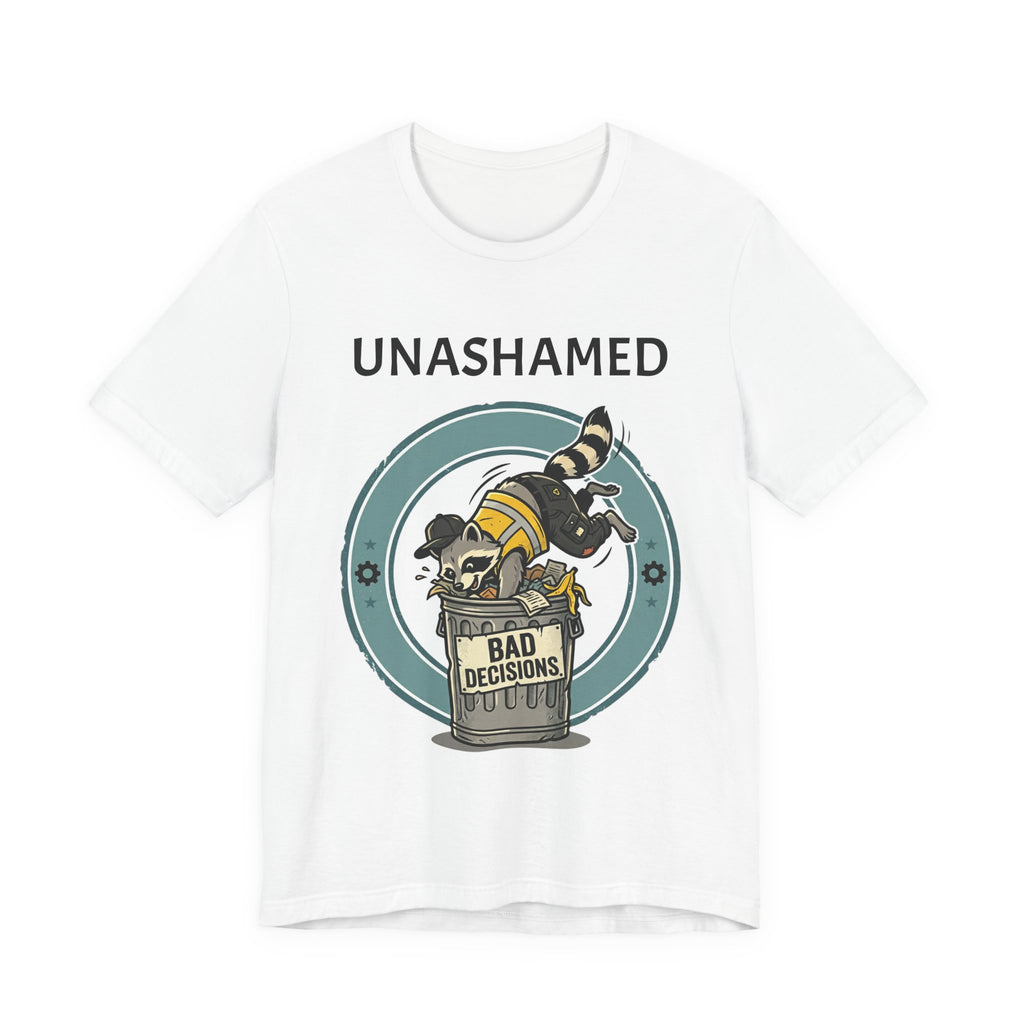 Unashamed T-Shirt — 'Bad Decisions' Raccoon & Friends Tee