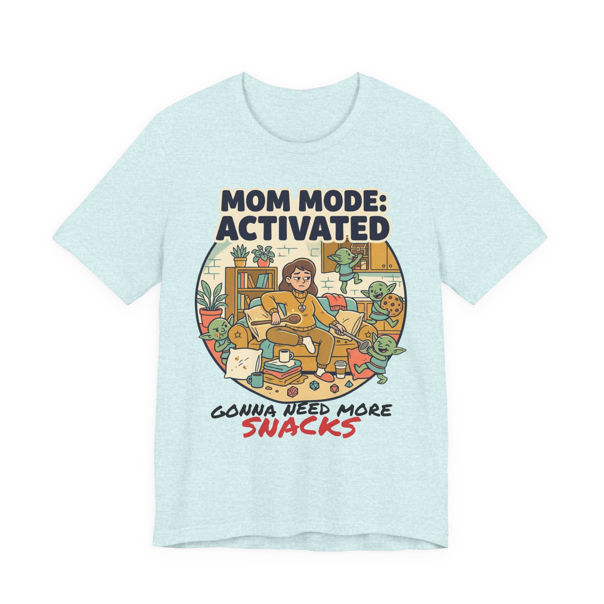 Mom Mode Activated T-Shirt – 'Gonna Need More Snacks' Funny Mother's Day Tee