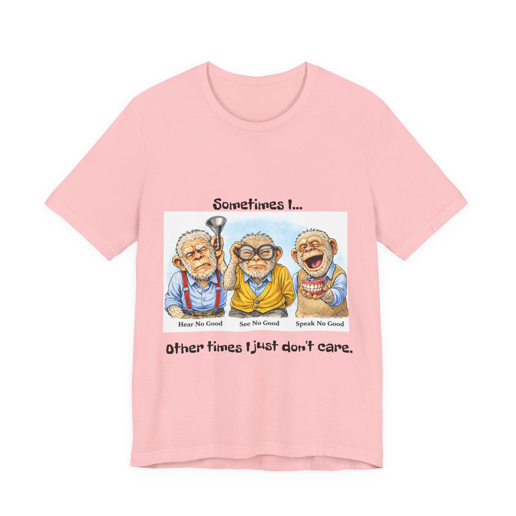 Funny Senior 'The Senses Are Optional' T-Shirt — Hear No Good, See No Good, Speak No Good Tee