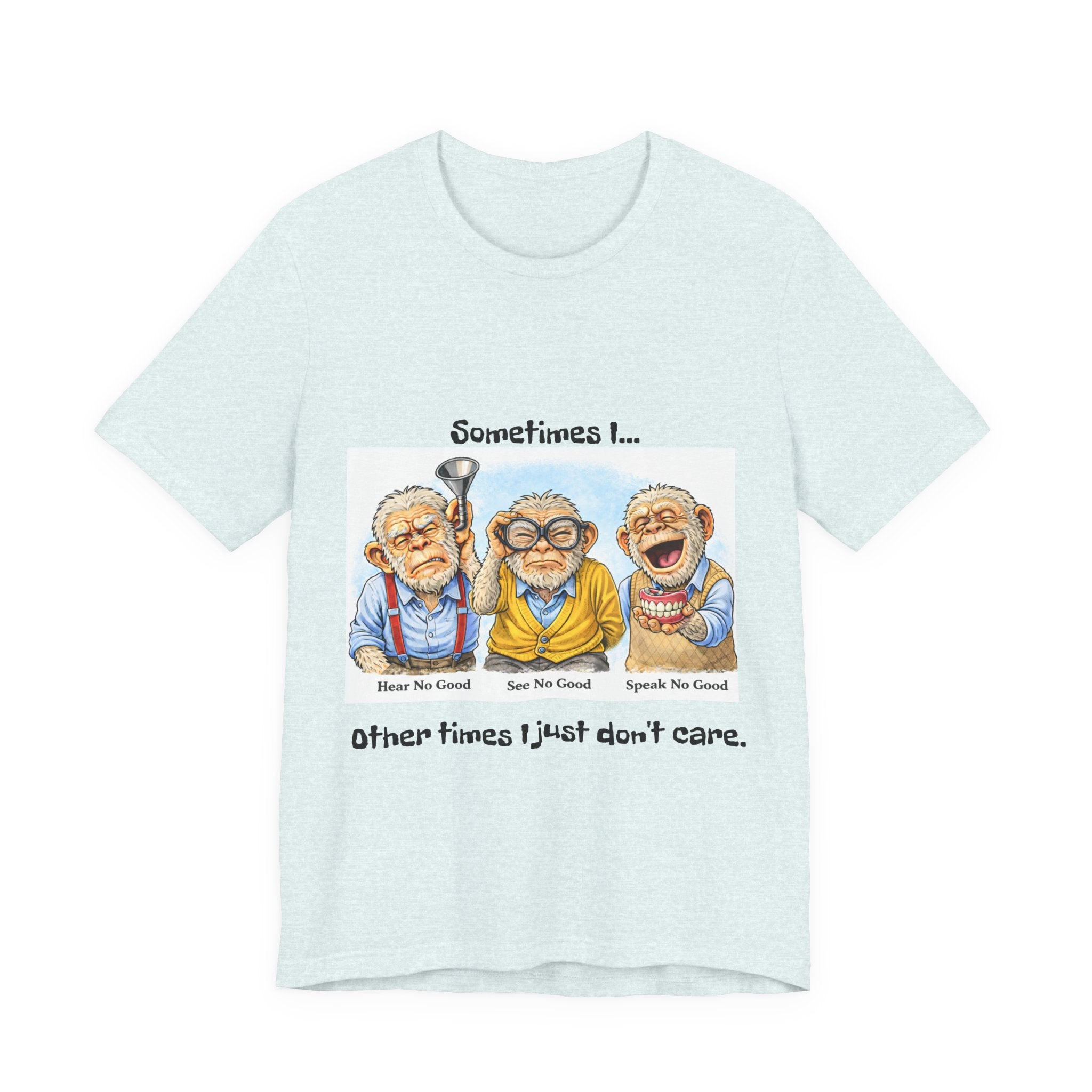 Funny Senior 'The Senses Are Optional' T-Shirt — Hear No Good, See No Good, Speak No Good Tee