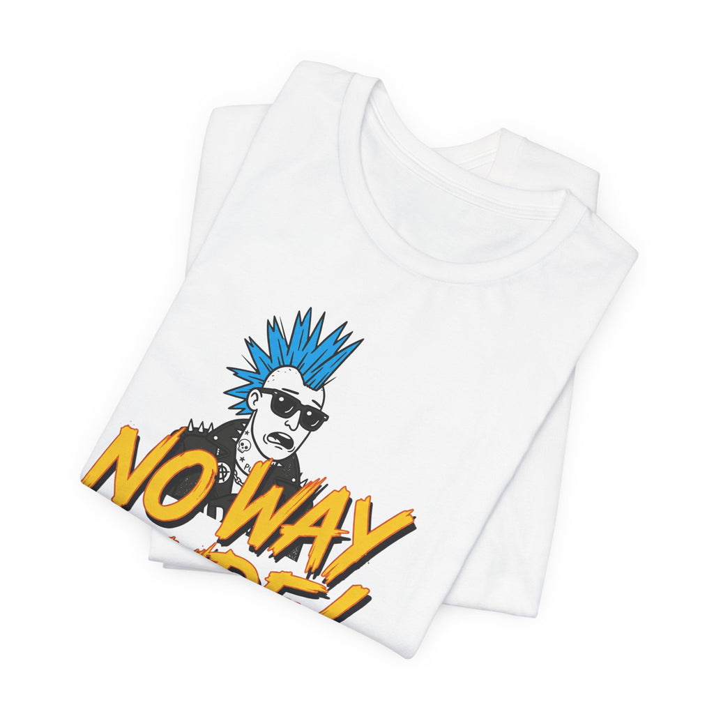 No Way Dude - Retro Gamer - Skate Or Die T-Shirt