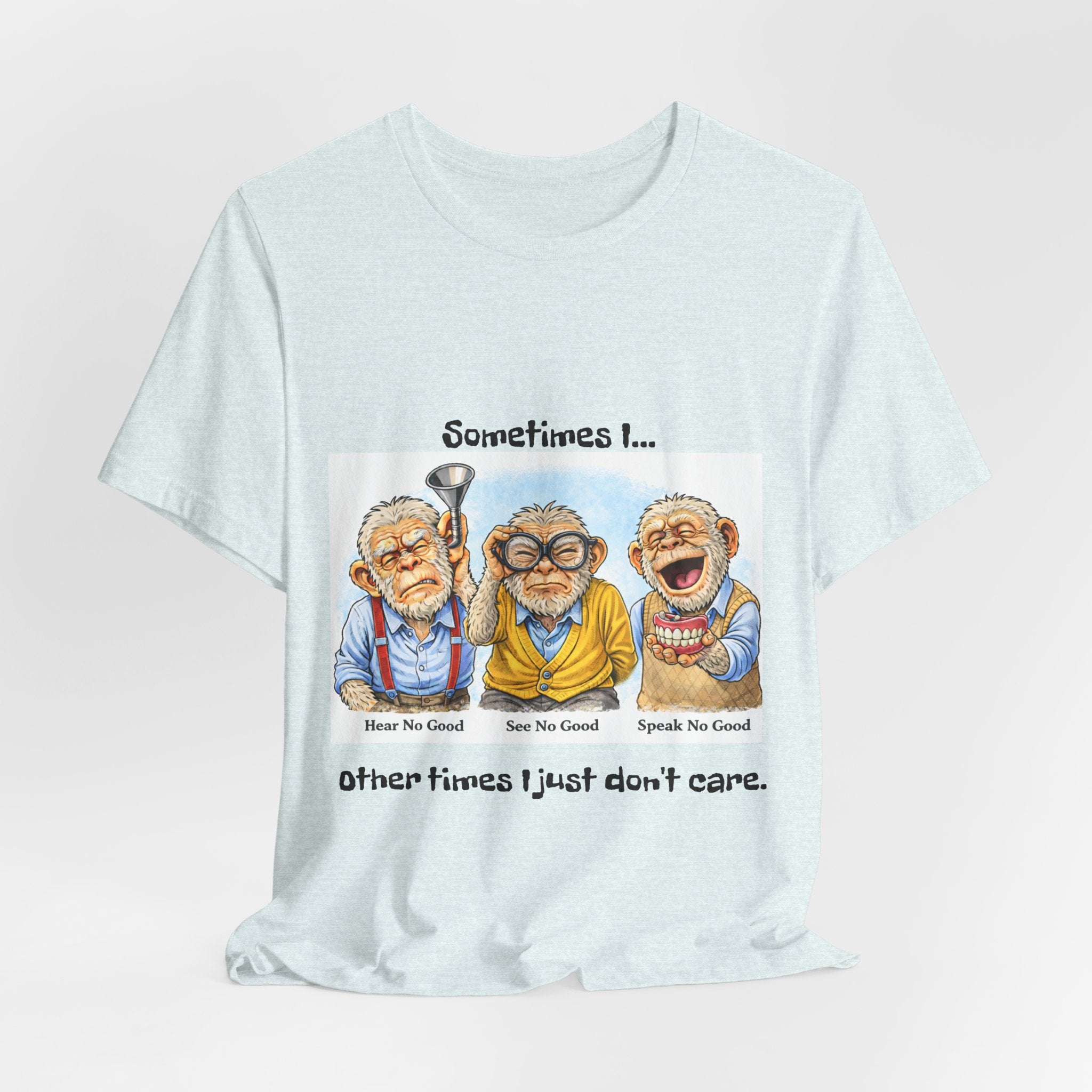 Funny Senior 'The Senses Are Optional' T-Shirt — Hear No Good, See No Good, Speak No Good Tee