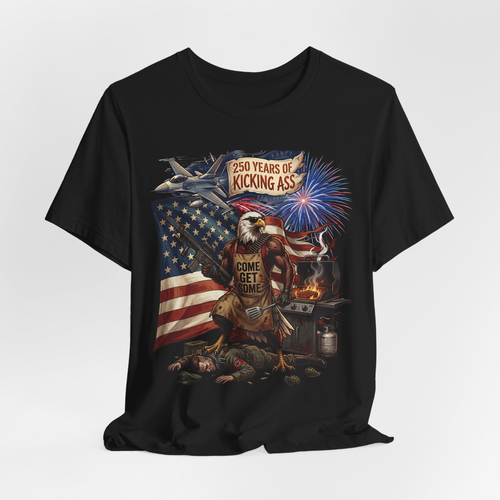 American Eagle BBQ T‑Shirt — “250 Years of Kicking Ass” Patriotic 4th of July Tee