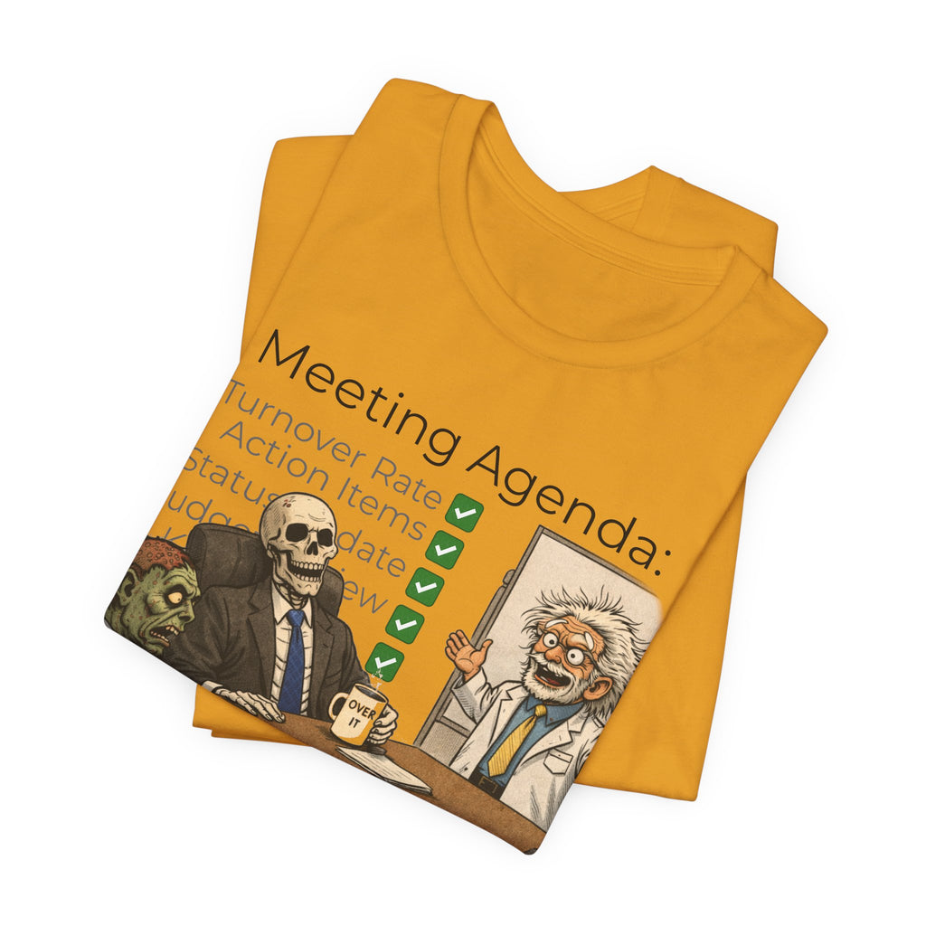 Meeting Agenda T-Shirt - "Final Item: Due By Tomorrow" Funny Office Humor Tee