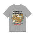 Mom Mode Activated T-Shirt – 'Gonna Need More Snacks' Funny Mother's Day Tee