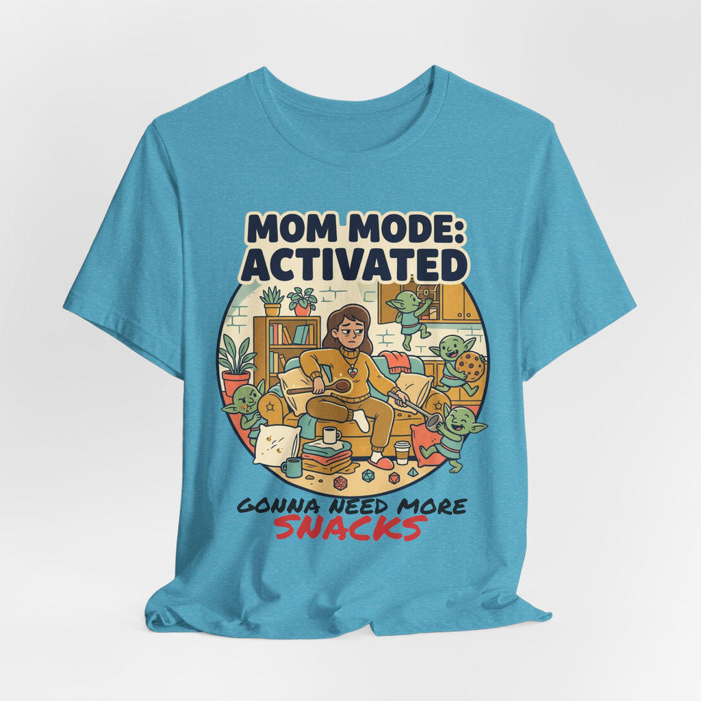 Mom Mode Activated T-Shirt – 'Gonna Need More Snacks' Funny Mother's Day Tee