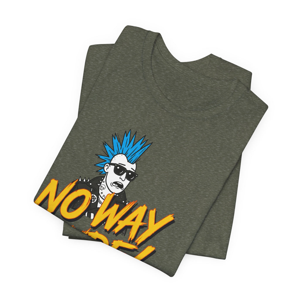 No Way Dude - Retro Gamer - Skate Or Die T-Shirt