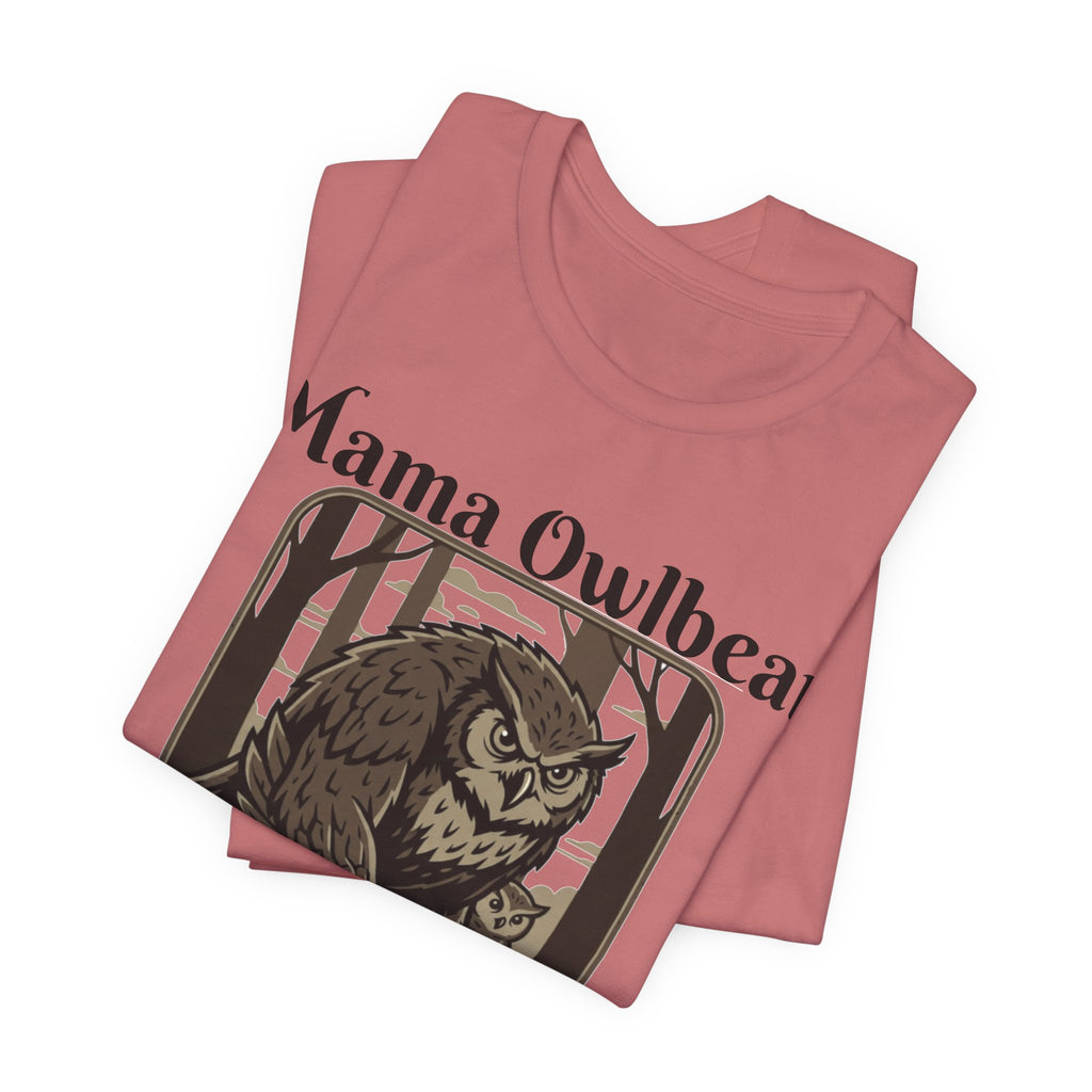 Mama Owlbear T-Shirt — "Touch my cub, meet my talons." Protective Mom Graphic Tee