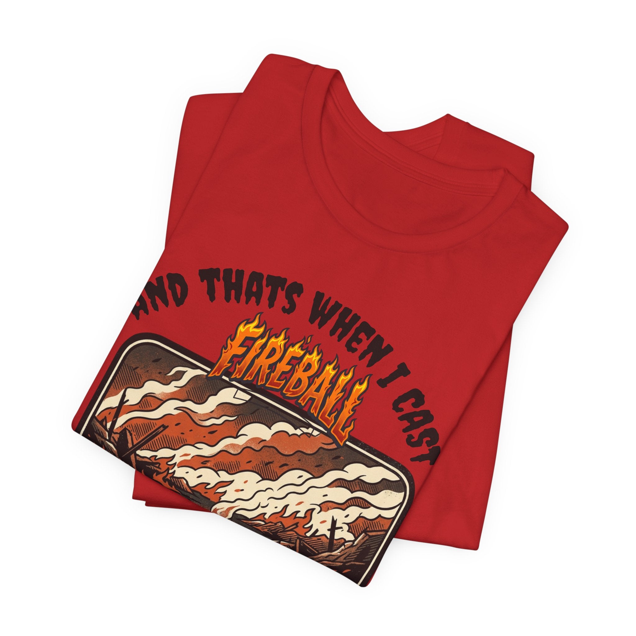 Fireball Spell T-Shirt — "And That’s When I Cast Fireball" Retro RPG Tee