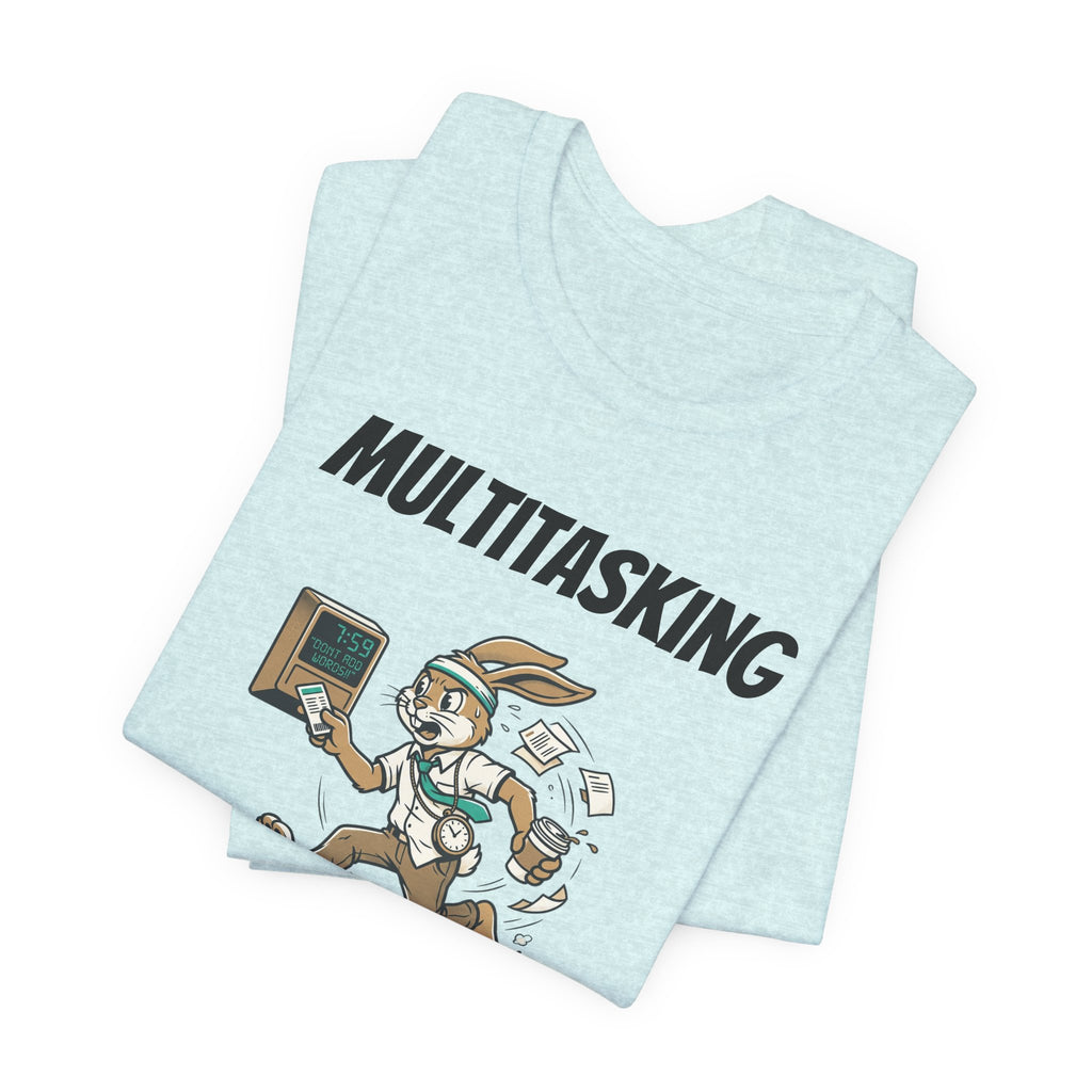 Multitasking - Cardio -AND- Being on Time  — Funny Rabbit Office Runner Tee