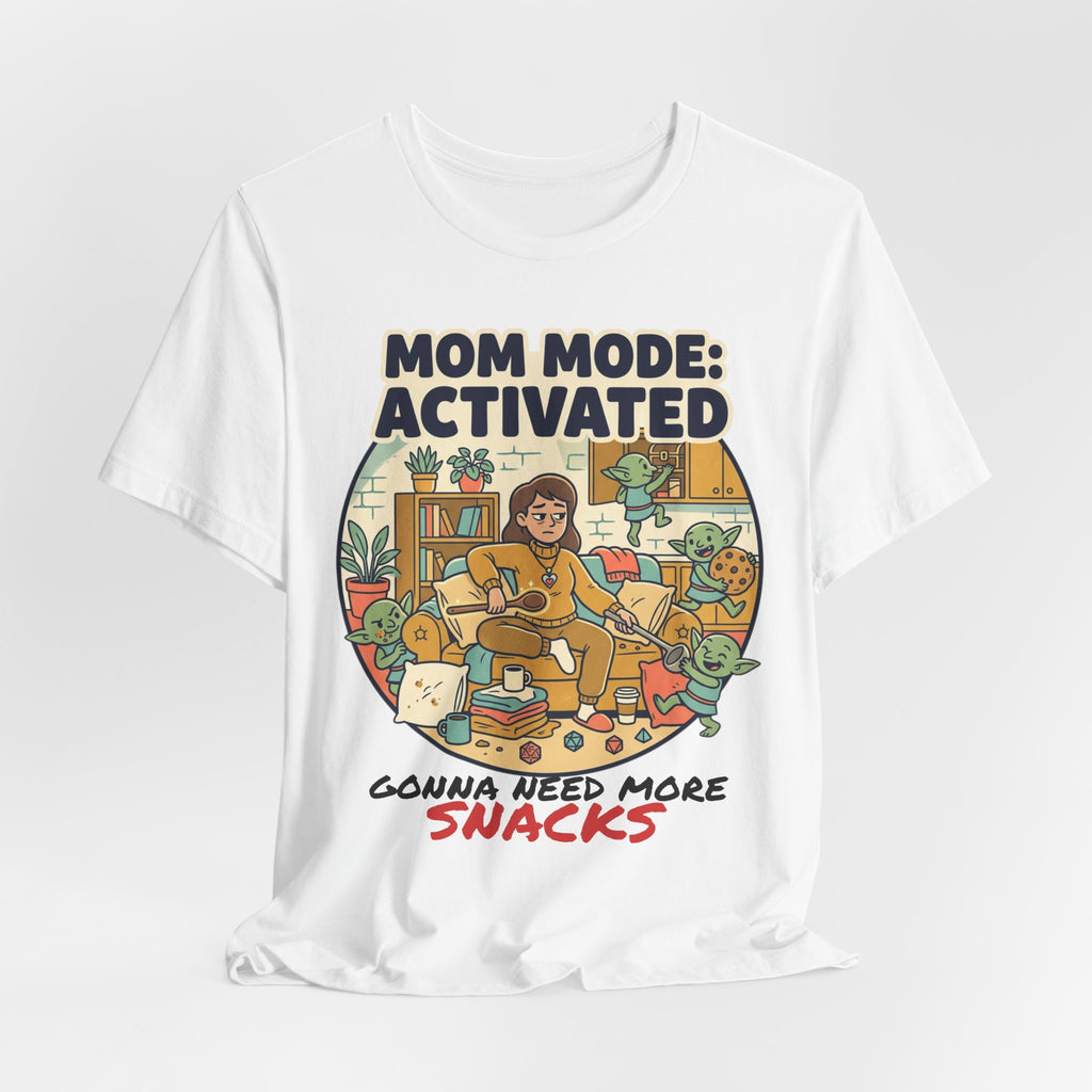 Mom Mode Activated T-Shirt – 'Gonna Need More Snacks' Funny Mother's Day Tee