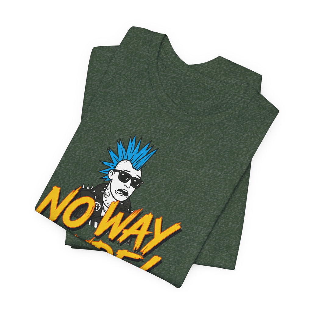 No Way Dude - Retro Gamer - Skate Or Die T-Shirt