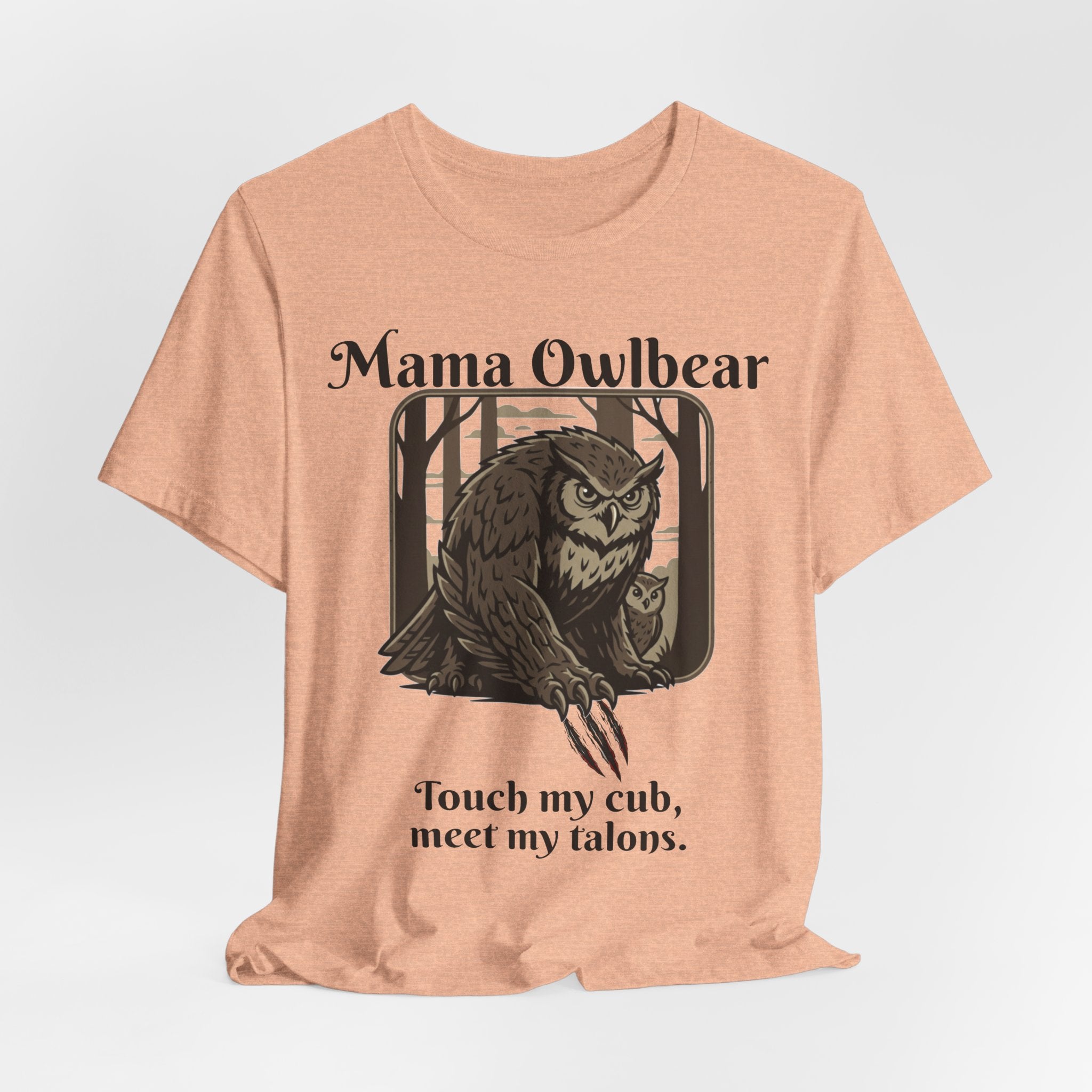 Mama Owlbear T-Shirt — "Touch my cub, meet my talons." Protective Mom Graphic Tee