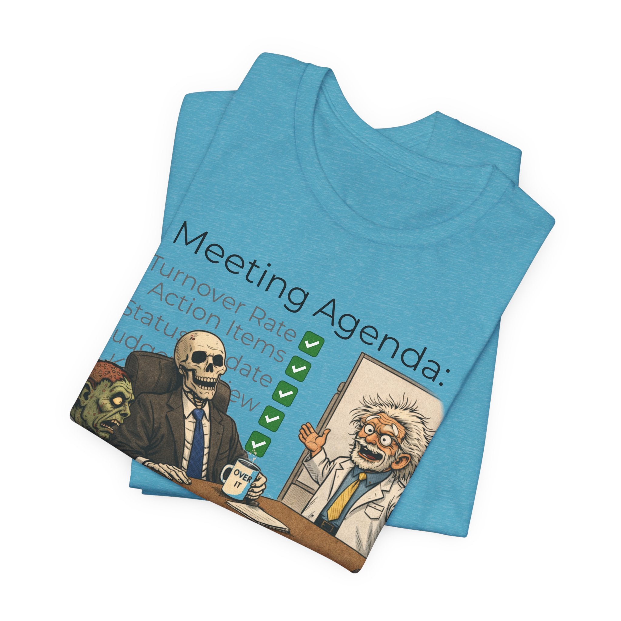 Meeting Agenda T-Shirt - "Final Item: Due By Tomorrow" Funny Office Humor Tee