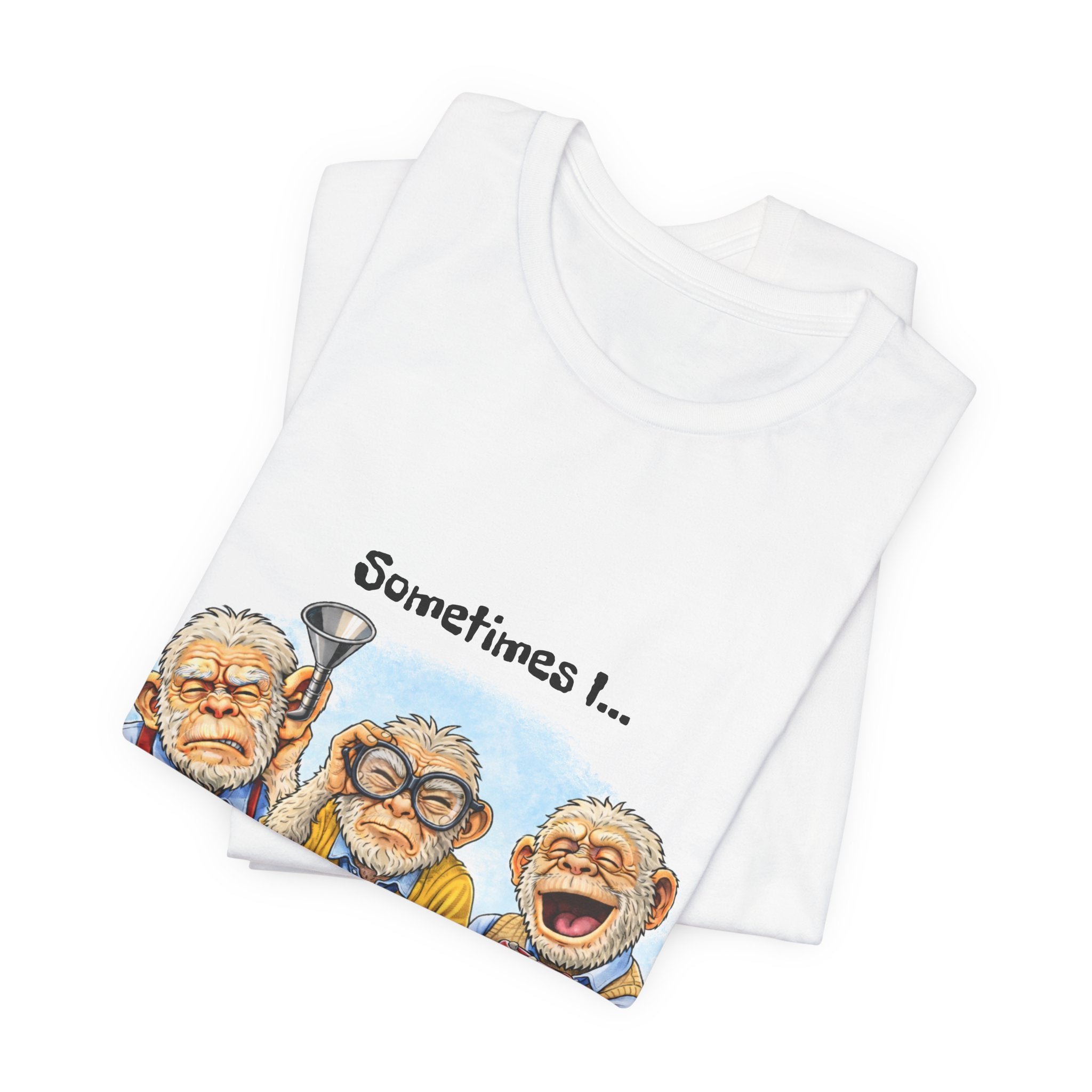 Funny Senior 'The Senses Are Optional' T-Shirt — Hear No Good, See No Good, Speak No Good Tee