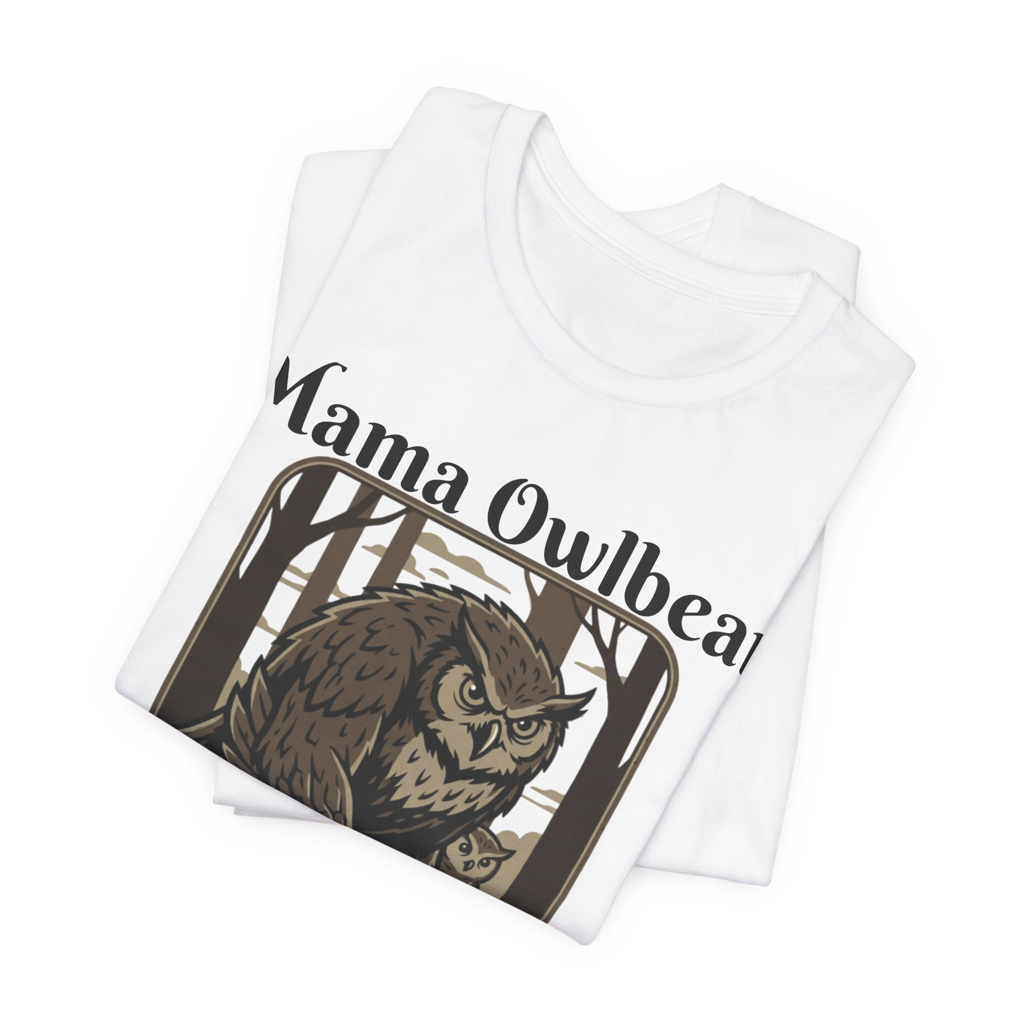 Mama Owlbear T-Shirt — "Touch my cub, meet my talons." Protective Mom Graphic Tee