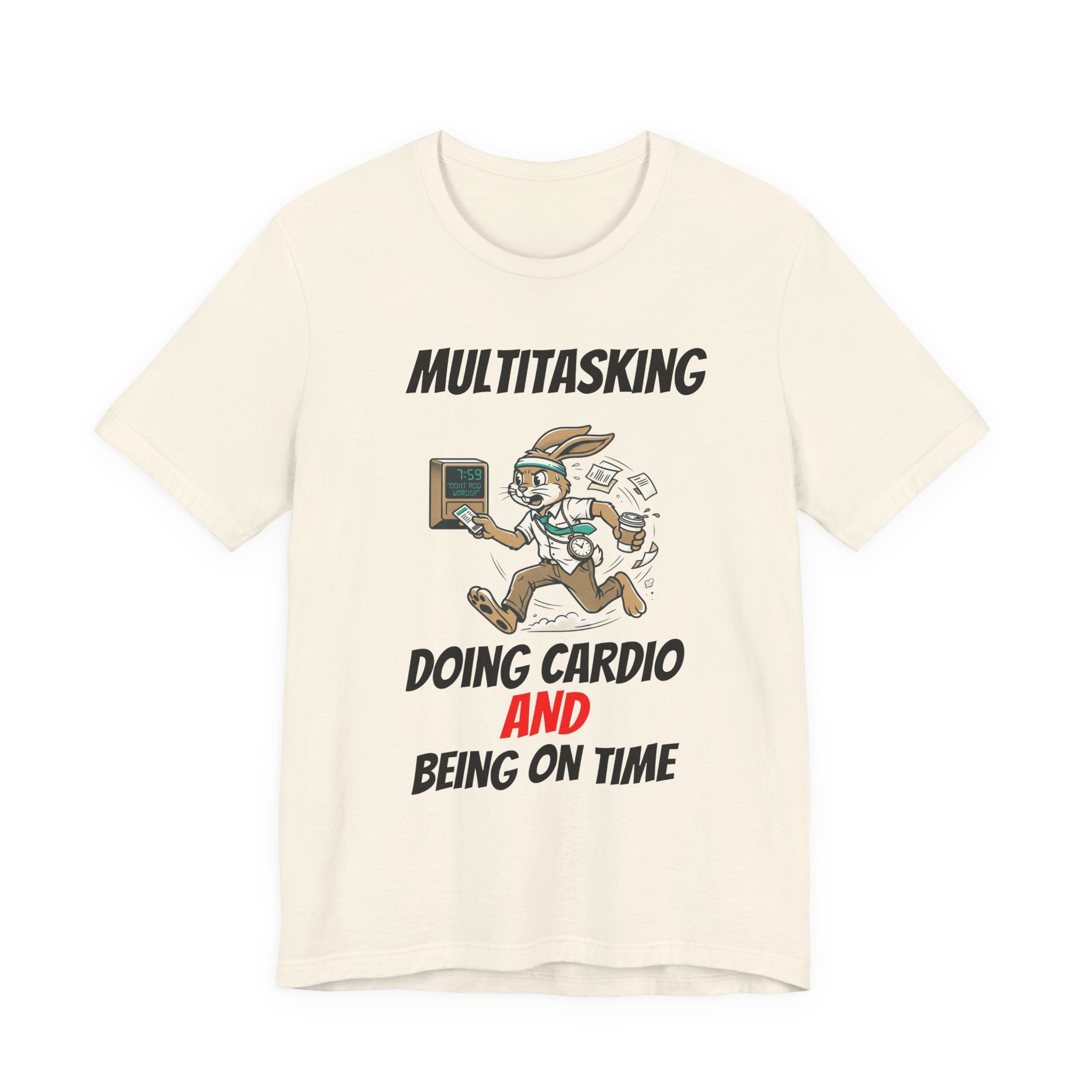 Multitasking - Cardio -AND- Being on Time  — Funny Rabbit Office Runner Tee