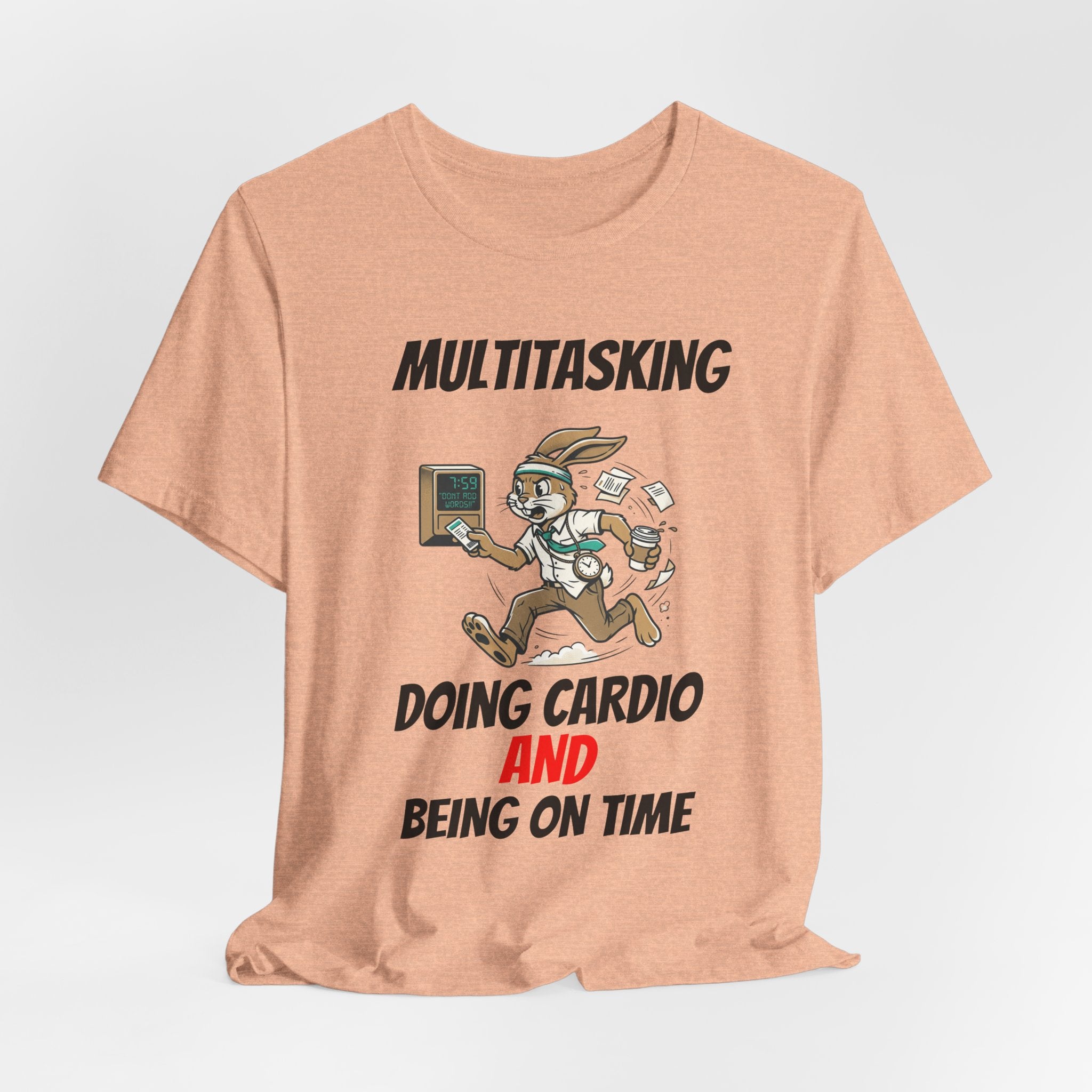 Multitasking - Cardio -AND- Being on Time  — Funny Rabbit Office Runner Tee