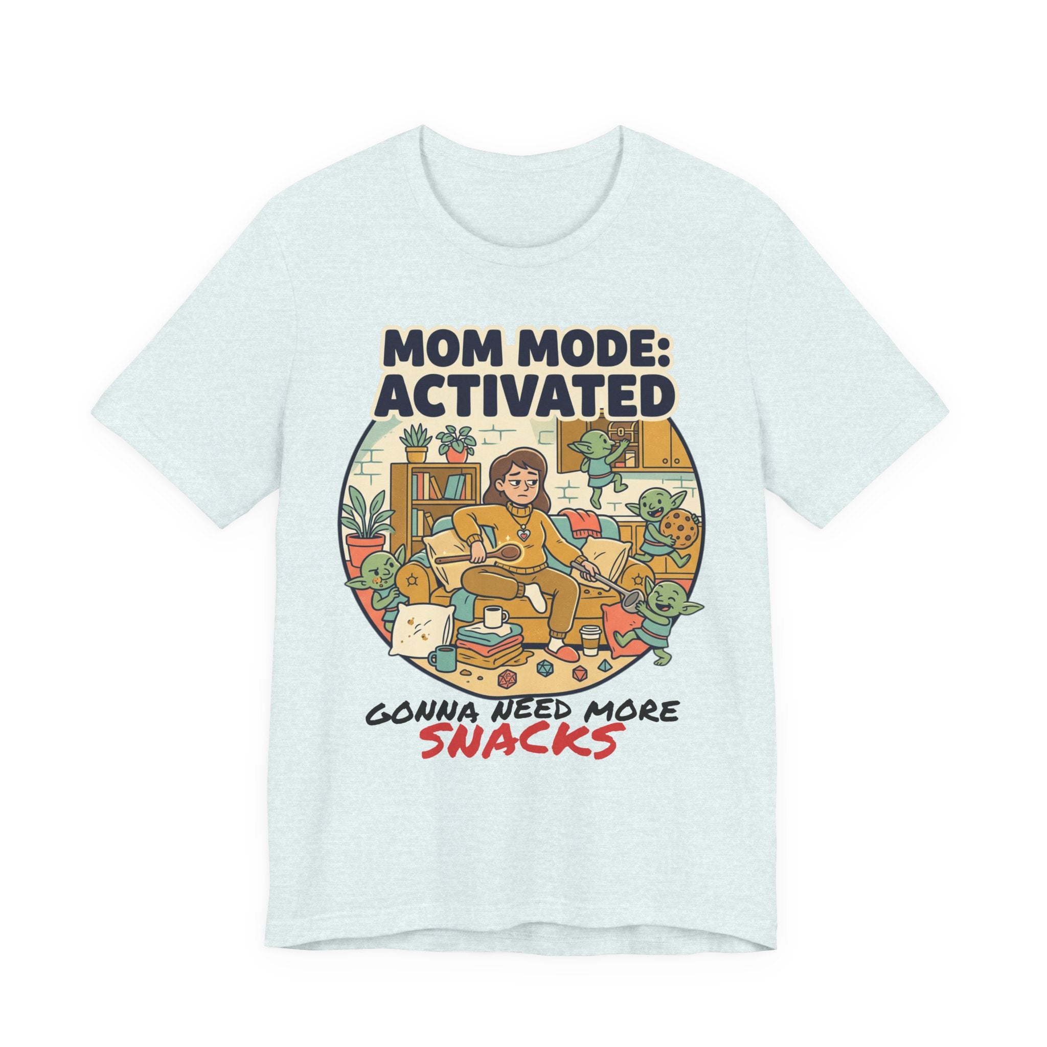 Mom Mode Activated T-Shirt – 'Gonna Need More Snacks' Funny Mother's Day Tee