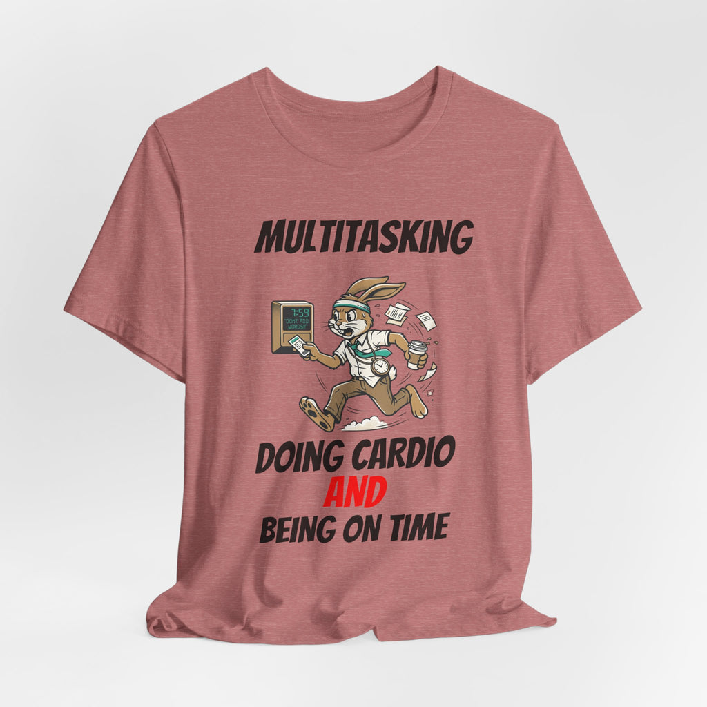 Multitasking - Cardio -AND- Being on Time  — Funny Rabbit Office Runner Tee